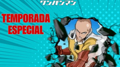 ONE PUNCH MAN: TEMPORADA ESPECIAL