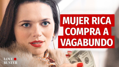 "Mujer rica compra un vagabundo" (Serie Completa)