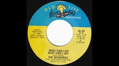 Excentrics (1970) - What Can I Do What Can I Say
