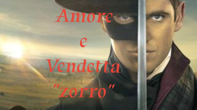Amore e vendetta - Zorro [HD]  9/10