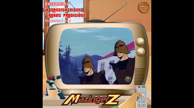 Mazinger Z | 01 | 05/09