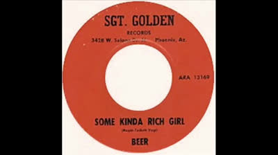 Beer (1969) - Some Kinda Rich Girl/Anymore