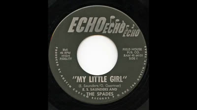 E. S. Saunders & the Spades (1964) - My Little Girl