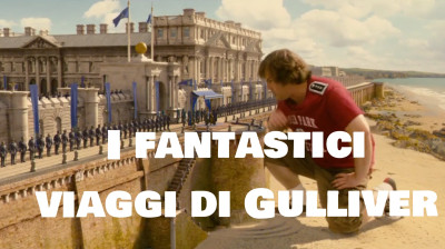 I fantastici viaggi di Gulliver [HD]