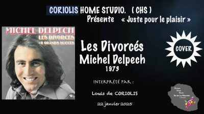 Cover Les Divorcés de Michel Delpech par Louis de Coriolis